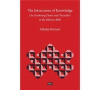 The Intercourse of Knowledge - Athalya Brenner - Society of Biblical Literature - Livre en Anglais - Paperback Athalya BrennerAthalya Brenner (Auteur)