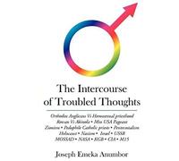 The Intercourse Of Troubled Thoughts