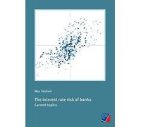 The Interest Rate Risk Of Banks