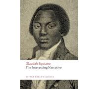 Olaudah Equiano et Brycchan Carey – The Interesting Narrative – Oxford University Press