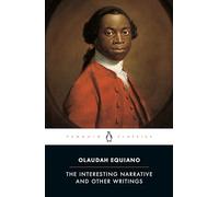 The Interesting Narrative and Other Writings: Revised Edition