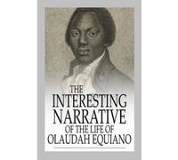 The Interesting Narrative of the Life of Olaudah Equiano