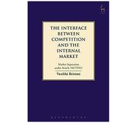 The Interface Between Competition And The Internal Market