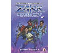 The Intergalactic Adventures Of Zakk Ridley Vol 2: Sins Of The Past #1