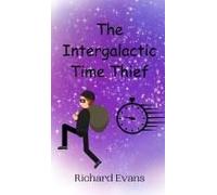 The Intergalactic Time Thief