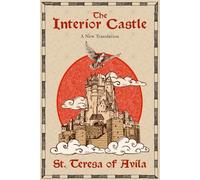 The Interior Castle: A New Translation