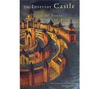 The Interior Castle by Avila & Saint Teresa & of St. Teresa of Avila (Auteur)