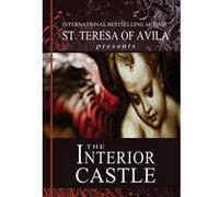 The Interior Castle - [Version Originale] St Teresa Of Avila, Benedict Zimmerman, The Beneditines Of Stanbrokk (Auteur)