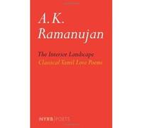 The Interior Landscape: Classical Tamil Love Poems - [Version Originale] Inconnu (Auteur)