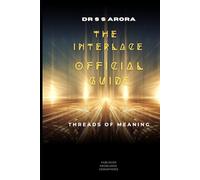 The Interlace - The Official Guide: Threads of Meaning