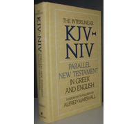 The Interlinear Kjv-Niv Parallel New Testament in Greek and English