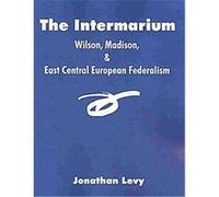 The Intermarium Jonathan Levy (Auteur)
