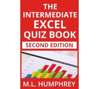 The Intermediate Excel Quiz Book: Second Edition (Excel Essentials Quiz Books Second Editions)