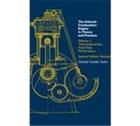 The Internal-Combustion Engine in Theory and Practice Charles Fayette Taylor (Auteur)