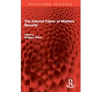 The Internal Fabric of Western Security