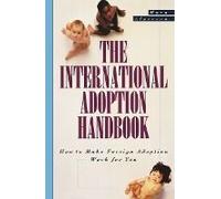 The International Adoption Handbook