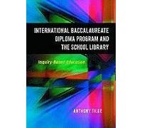The International Baccalaureate Diploma Program And The School Library