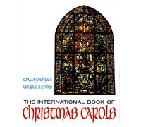 The International Book of Christmas Carols