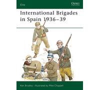 The International Brigades in Spain 1936-39