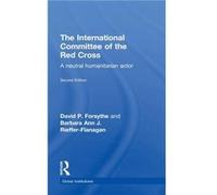 The International Committee of the Red Cross - Barbara Ann RiefferFlanagan - Taylor amp Francis Ltd - Livre en Anglais - Hardback Barbara Ann RiefferFlanaganBarbara Ann RiefferFlanagan (Auteur)
