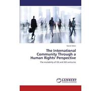 The International Community Through A Human Rights' Perspective