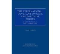 The International Covenant On Civil And Political Rights: Cases, Materials, And Commentary (Paperback) Sarah Joseph, Melissa Castan (Auteur)