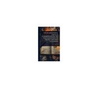 The International Critical Commentary On The Holy Scriptures Of The Old And New Testaments