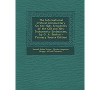 The International Critical Commentary on the Holy Scriptures of the Old and New Testaments: Ecclesiastes, by G. A. Barton - Primary Source Edition