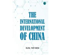 The International Development of China