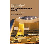 The International Dimension Of The Israel-Palestinian Conflict