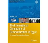 The International Dimensions Of Democratization In Egypt