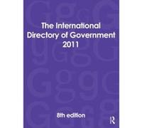 The International Directory of Government 2011 - [Version Originale] Europa Publications (Auteur)
