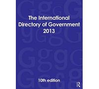The International Directory Of Government 2013