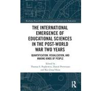 The International Emergence Of Educational Sciences In The Post-World War Two Years