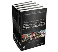 The International Encyclopedia Of Organizational Communication, 4 Volume Set