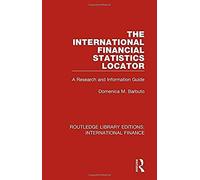 The International Financial Statistics Locator : A Research And Information Guide
