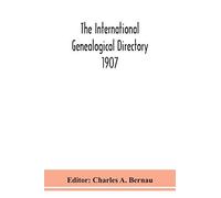 The International Genealogical Directory 1907