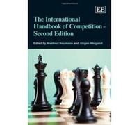 The International Handbook of Competition - [Livre en VO] Manfred Neumann, Jã¼rgen Weigand, Jurgen Weigand (Auteur)