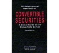 The International Handbook of Convertible Securities John G. Noddings, Susan C. Christoph, Thomas C. Noddings (Auteur)