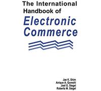 The International Handbook Of Electronic Commerce