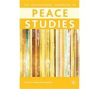 The International Handbook of Peace Studies