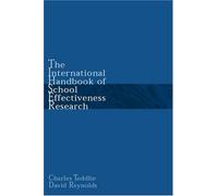 The International Handbook Of School Effectiveness Research