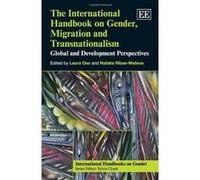 The International Handbook on Gender, Migration and Transnationalism: Global and Development Perspectives (International Handbooks on Gender Series) - [Livre en VO] Laura Oso, Natalia Ribas - Mateos (