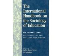 The International Handbook on the Sociology of Education