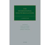 The International Health Regulations: A Commentary