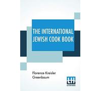 The International Jewish Cook Book