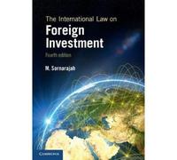 The International Law On Foreign Investment