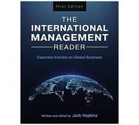 The International Management Reader: Essential Articles On Global Business
