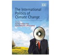 The International Politics Of Climate Change