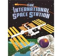 The International Space Station by Clive Gifford Inconnu (Auteur)